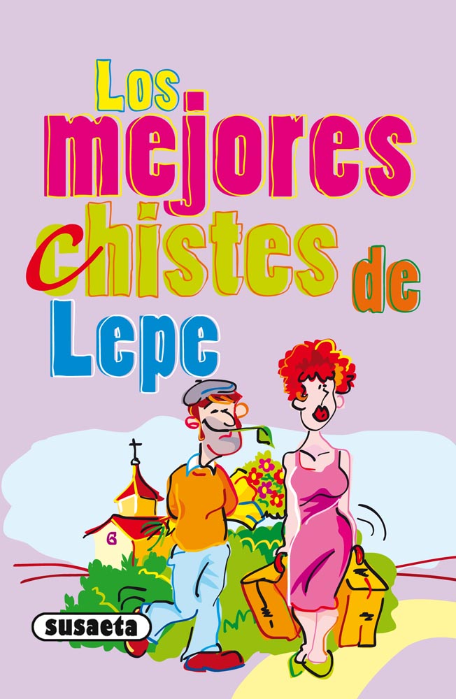 chiste lepe, анекдоты испанские про деревню лепе, любимые испанские анекдоты